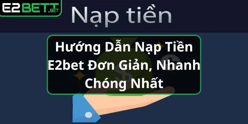 nap-tien-e2bet