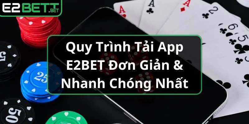 tải app E2BET